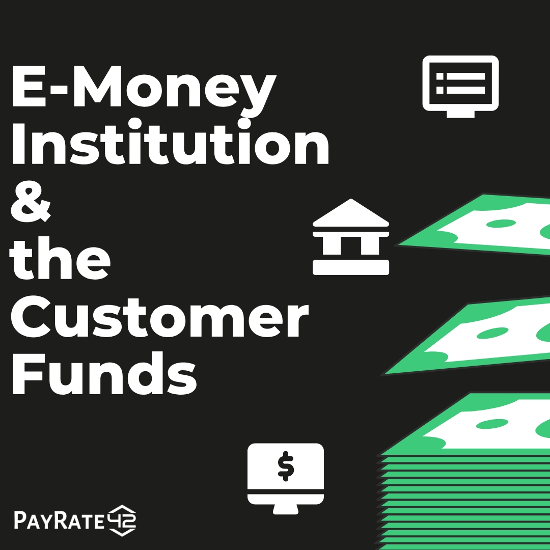 Emoney Institutions and the Customer Funds Protection PayRate42
